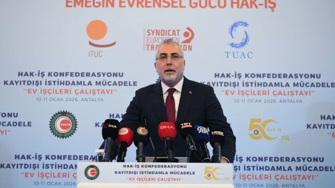 Bakan Işıkhan: "Ülkemizde ev hizmetlerinde çalışanlar, 4857 sayılı İş Kanunu'nun kapsamı dışında tutulmuştur"