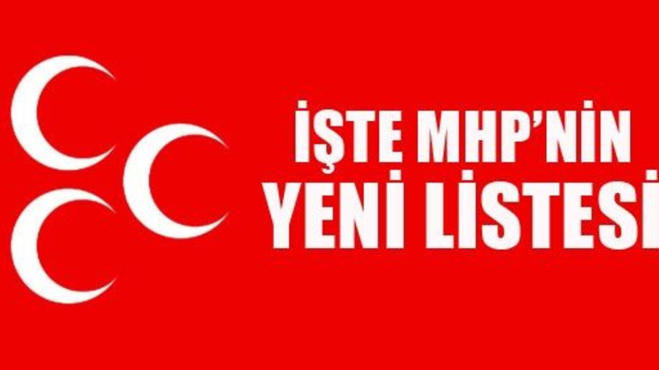 İşte MHP'nin yeni listesi