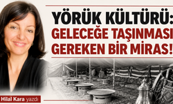 Yörük çadırı değil, Yörük hafızası kurulsun!