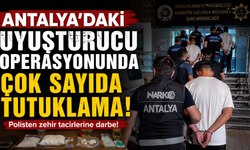 Serik’te narkotik operasyonu!