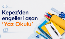 Kepez'den engelleri aşan ‘Yaz Okulu'
