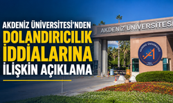 Dolandırıcılık iddialarıyla ilgili Akdeniz Üniversitesi'nden resmi açıklama!
