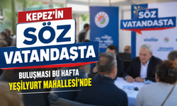 Kepez'in "Söz Vatandaşta" buluşması bu hafta Yeşilyurt Mahallesi'nde