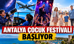 1. Antalya Çocuk Festivali geliyor!