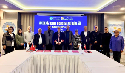 Akdeniz kent konseyleri birliği Alanya'da kuruldu