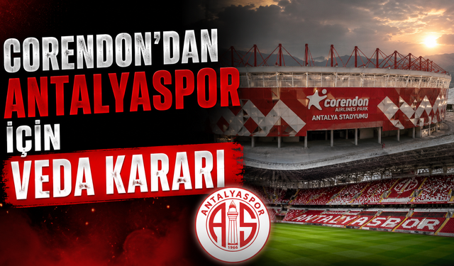 Corendon, Antalyaspor Stadyum isim sponsorluğunun sona erdiğini duyurdu!