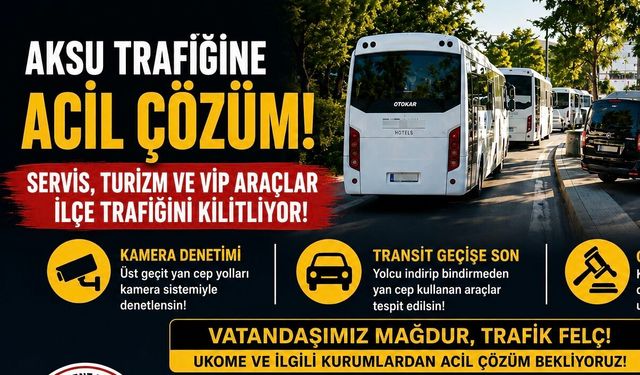 Aksu kent konseyi’nden trafik sorununa çözüm çağrısı!